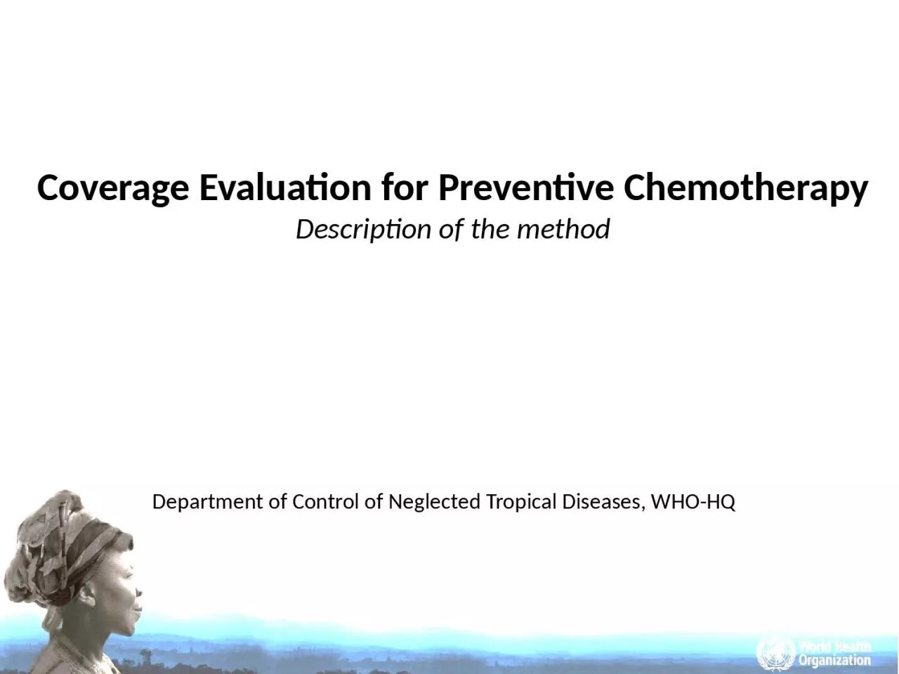 Coverage Evaluation for Preventive Chemotherapy