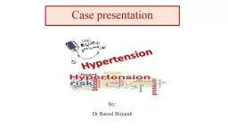 Case presentation By: Dr