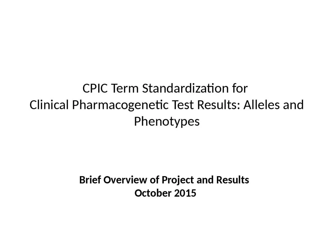 CPIC Term Standardization for