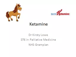 Ketamine Dr  Kirsty  Lowe