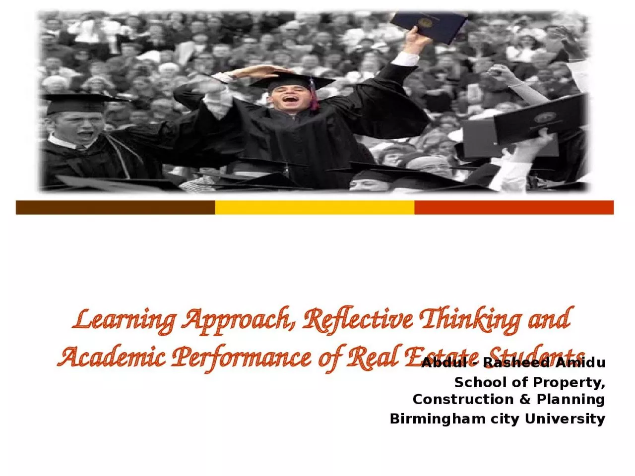 Learning Approach, Reflective Thinking and Academic Performance of Real Estate Students