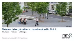 Wohnen, Leben, Arbeiten im Hunziker Areal in Zürich