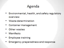 Agenda Environmental, health, and safety regulatory overview