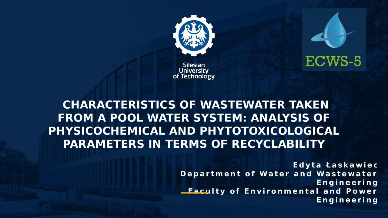 PPT-Characteristics of wastewater taken from a pool water system: analysis of physicochemical