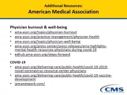 Additional Resources:  American Medical Association