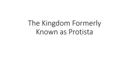The Kingdom Formerly Known as Protista