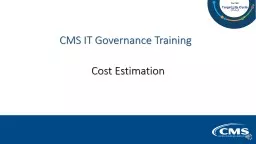 Cost Estimation CMS IT Governance Training