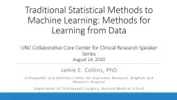Traditional Statistical Methods to Machine Learning: Methods for Learning from Data