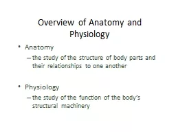 Overview of Anatomy and Physiology