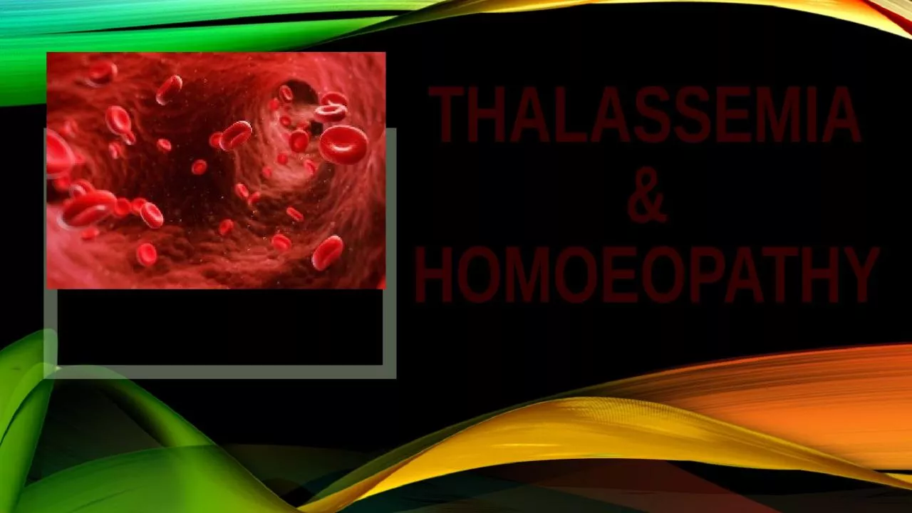 THALASSEMIA & HOMOEOPATHY