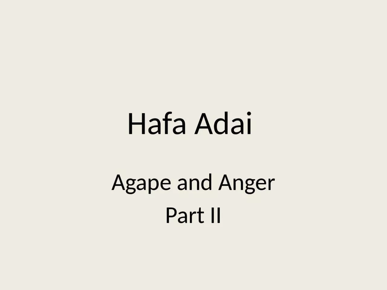 Hafa   Adai   Agape and Anger