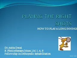 PLAYING THE RIGHT SHOTS HOW TO PLAY A LONG INNINGS