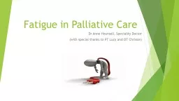 Fatigue in Palliative Care