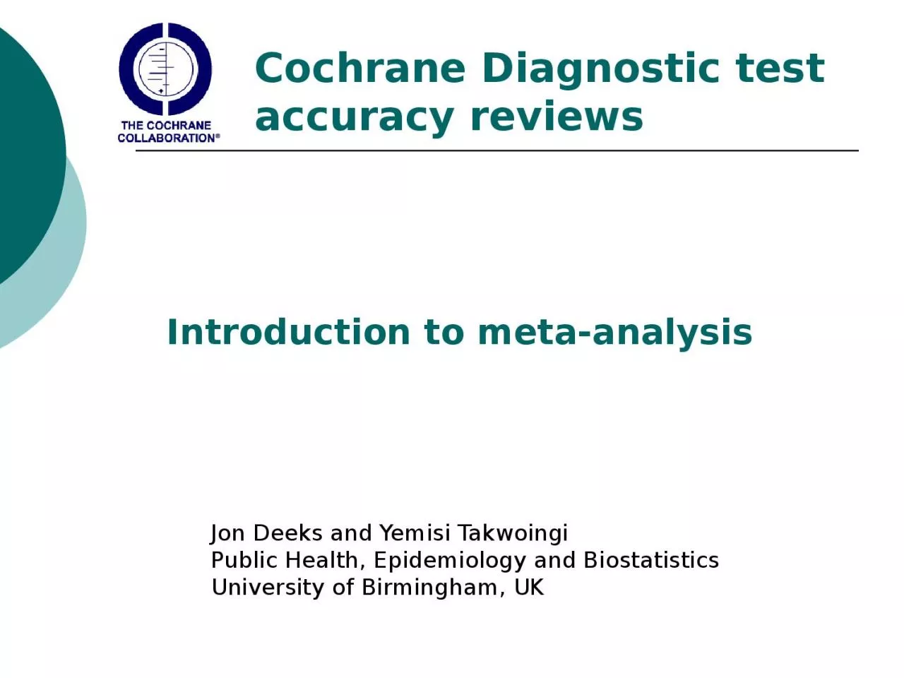 Cochrane  Diagnostic test accuracy r