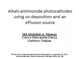 Alkali- antimonide  photocathodes using co-deposition and an effusion source
