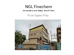 NGL  Finechem Conservative and Steady Growth Story