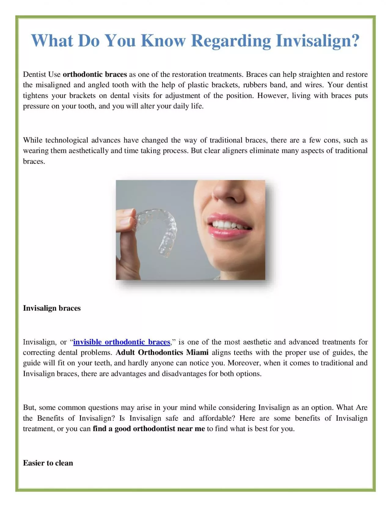 What Do You Know Regarding Invisalign?