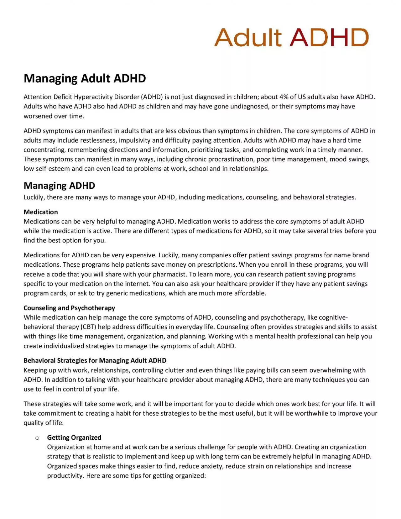 Managing Adult ADHDAttention Deficit Hyperactivity Disorder ADHD is