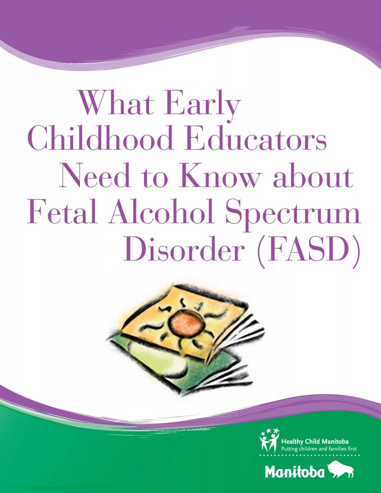 What Early Childhood Educators   Need to Know about Fetal Alcohol Spec