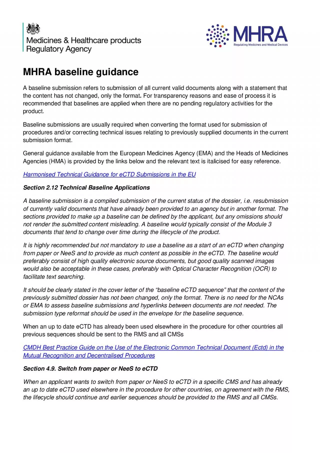 MHRA baseline guidanceA baseline submission refers to submission of al