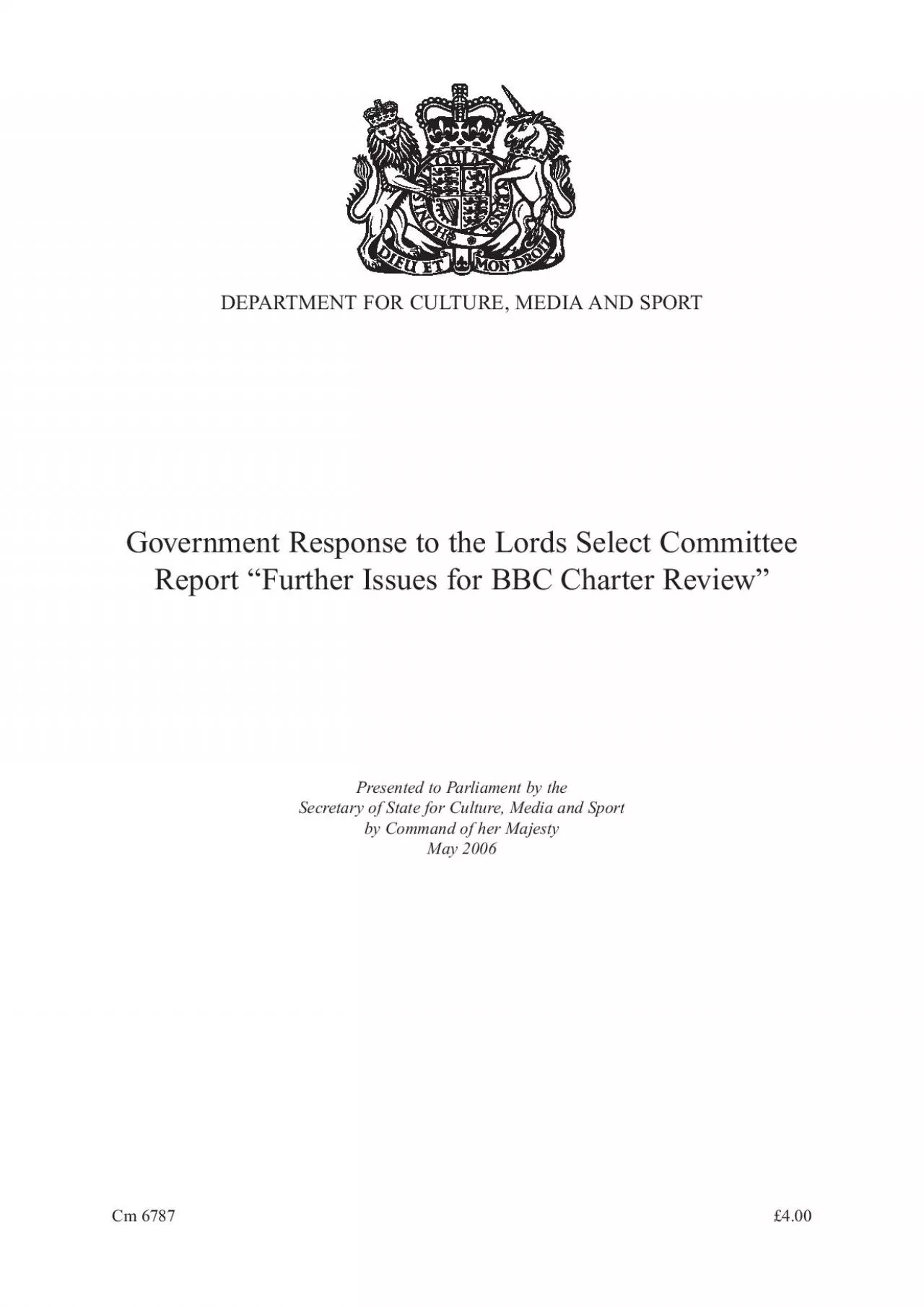GOVERNMENT RESPONSE TO THE LORDS SELECTCOMMITTEE REPORT FURTHER ISSUE