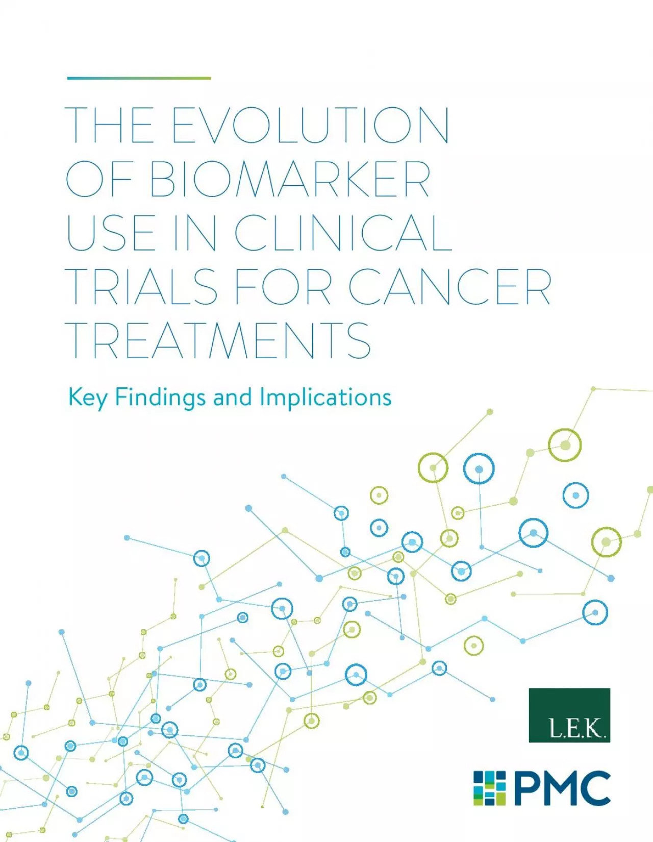 PDF-Key Findings and ImplicationsTHE EVOLUTION OF BIOMARKER USE IN CLINICA