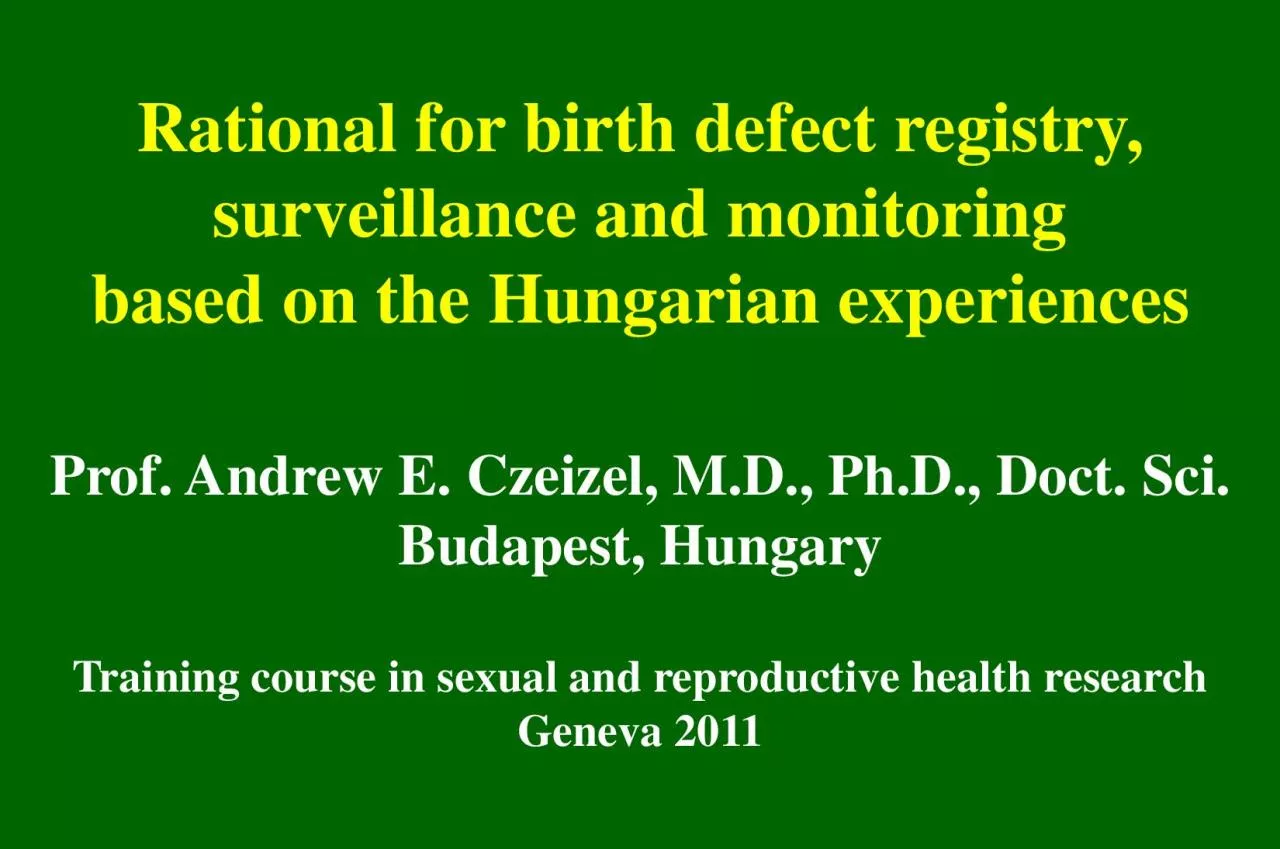 Rational for birth defect registry