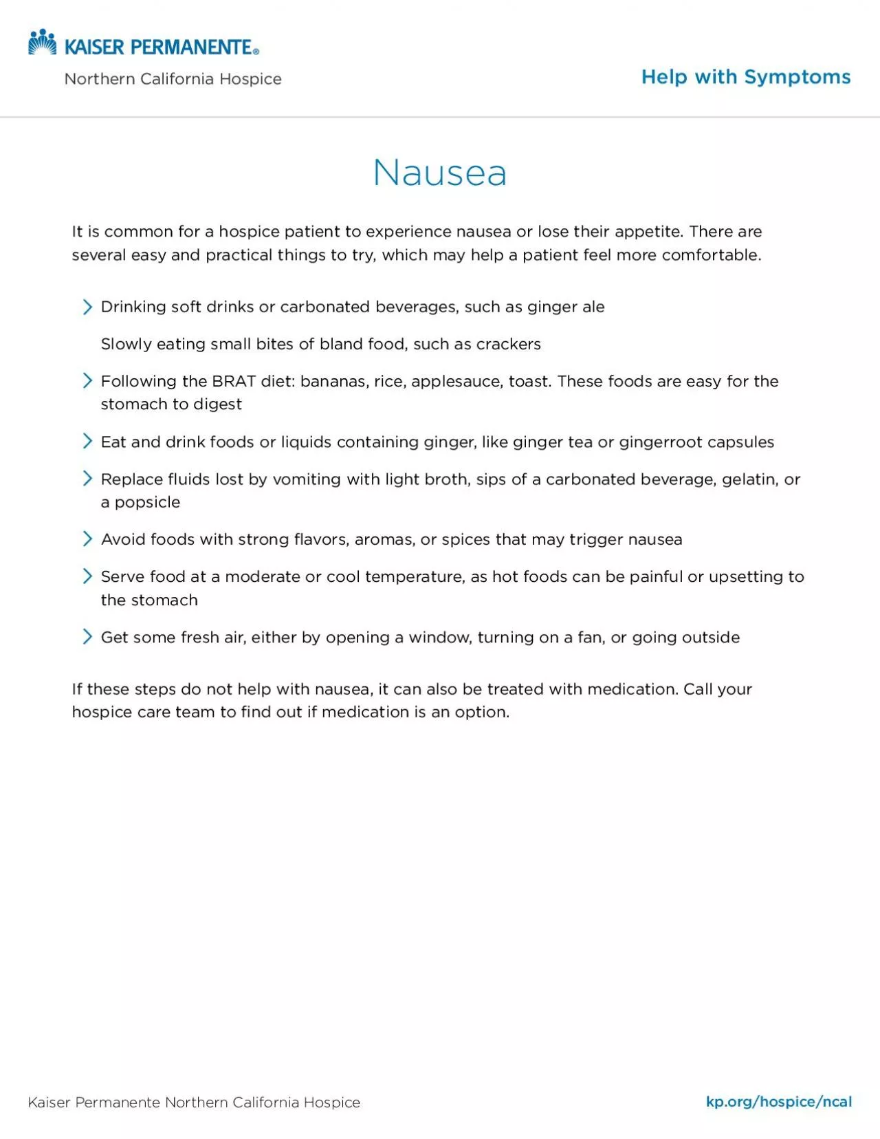 PDF-It is common for a hospice patient to experience nausea or lose their