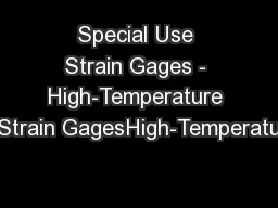 Special Use Strain Gages - High-Temperature Strain GagesHigh-Temperatu