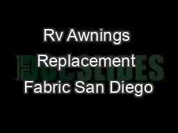 Rv Awnings Replacement Fabric San Diego