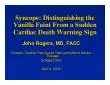 Syncope Distinguishing the Syncope Distinguishing the Vanilla Faint