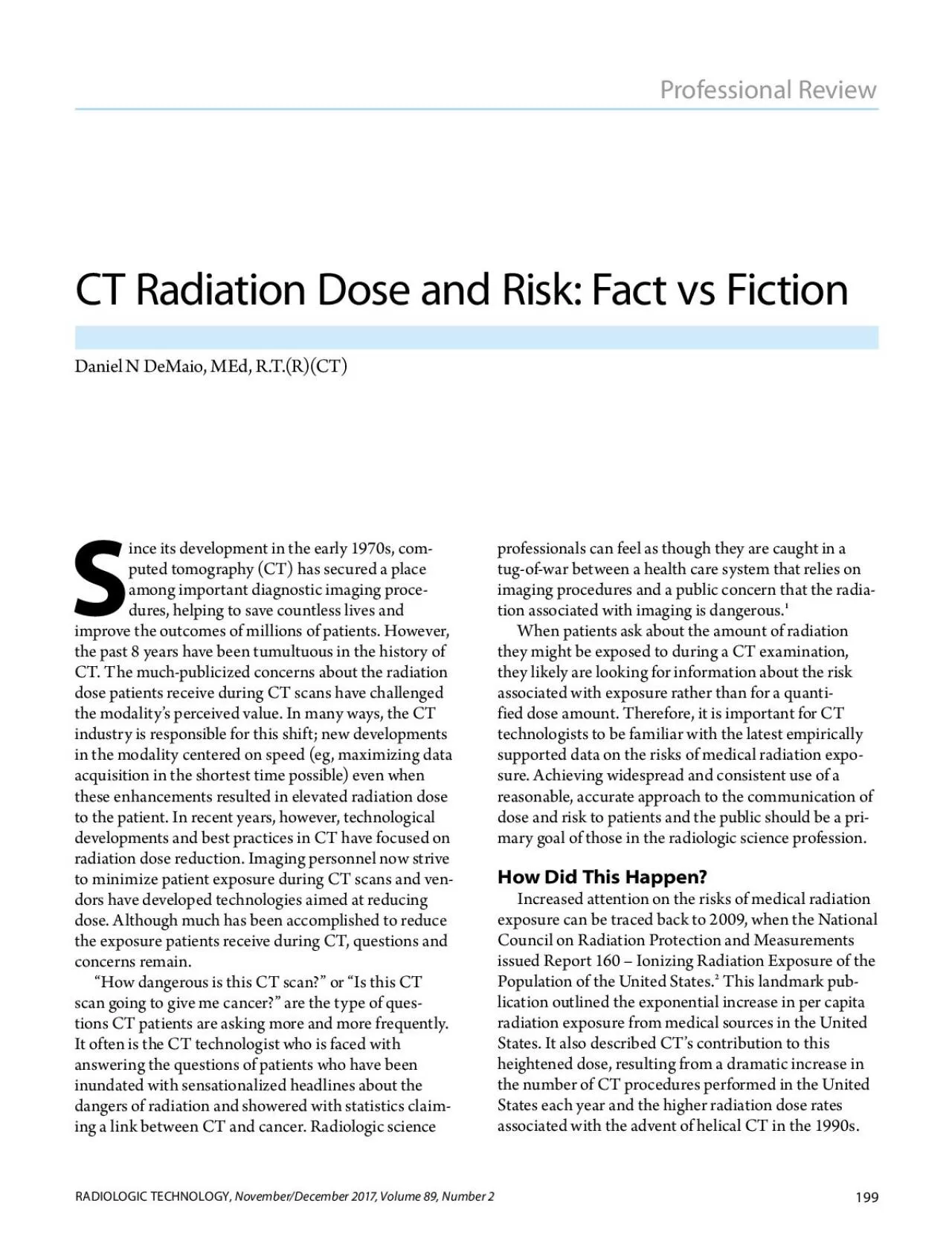 CT Radiation Dose and Risk Fact vs Fiction
