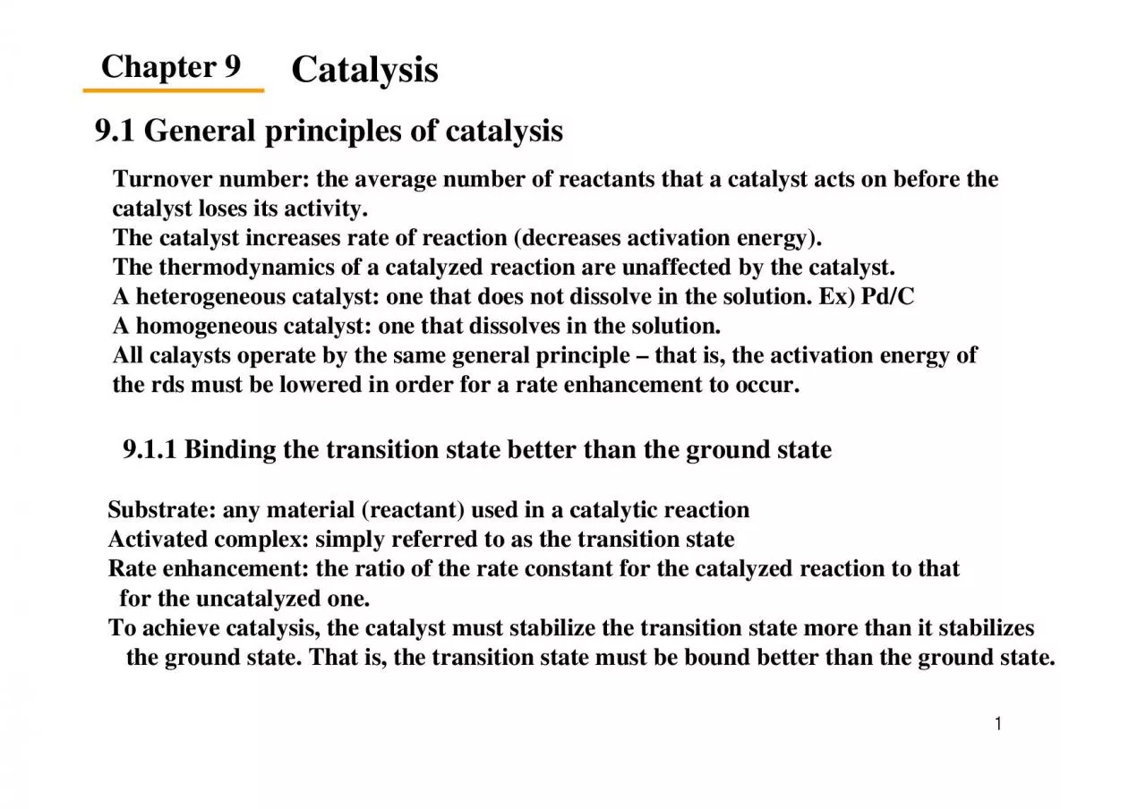 Turnover number the average number of reactants that a catalystacts o
