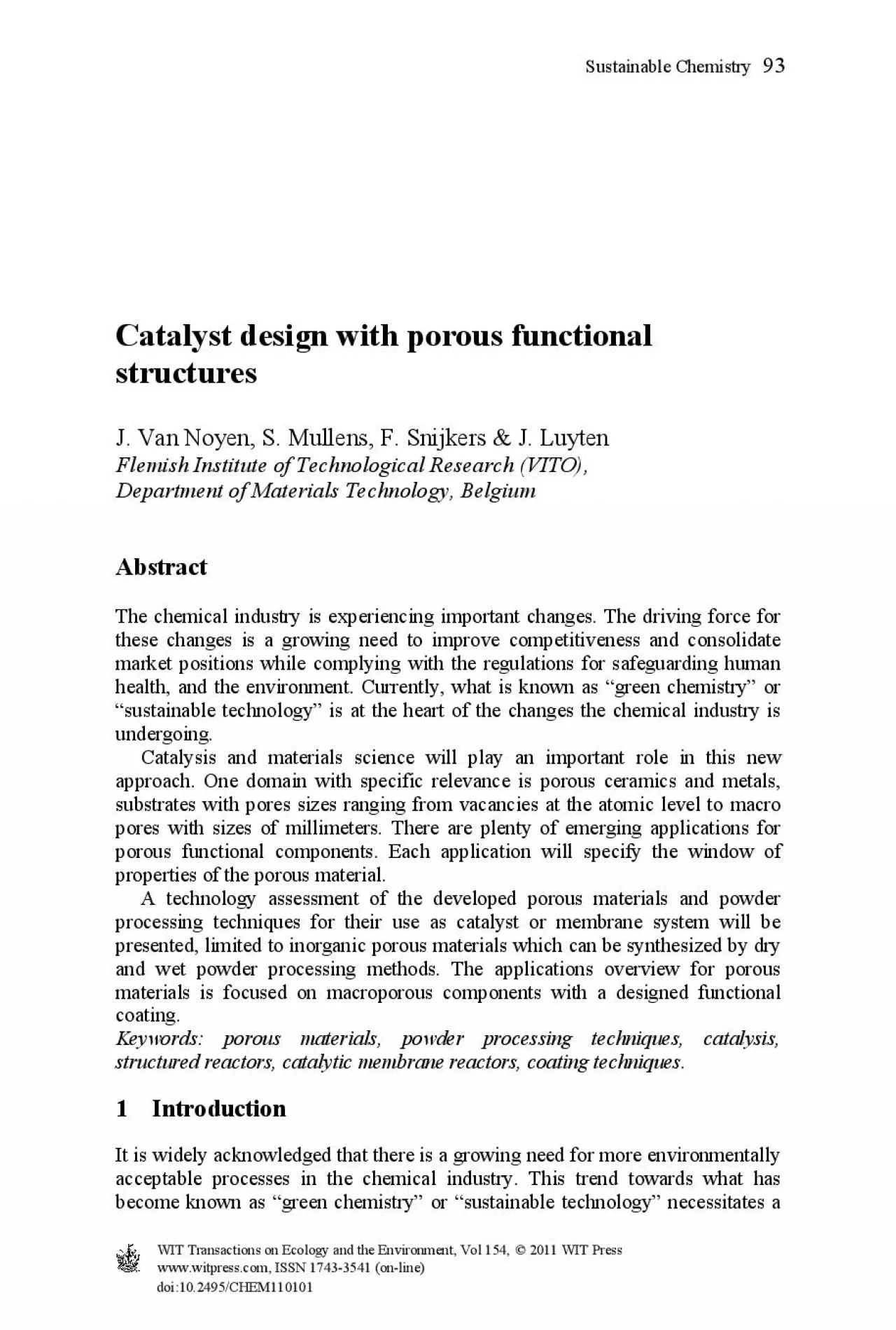 Catalyst design with porous functional