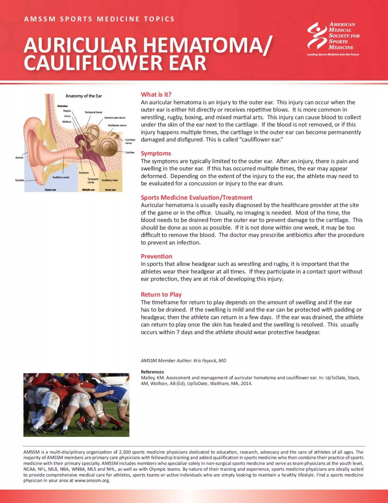 An auricular hematoma is an injury to the outer ear  This injury can