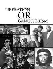 Liberation or GangsterismIntroductionWithin two generations the youth