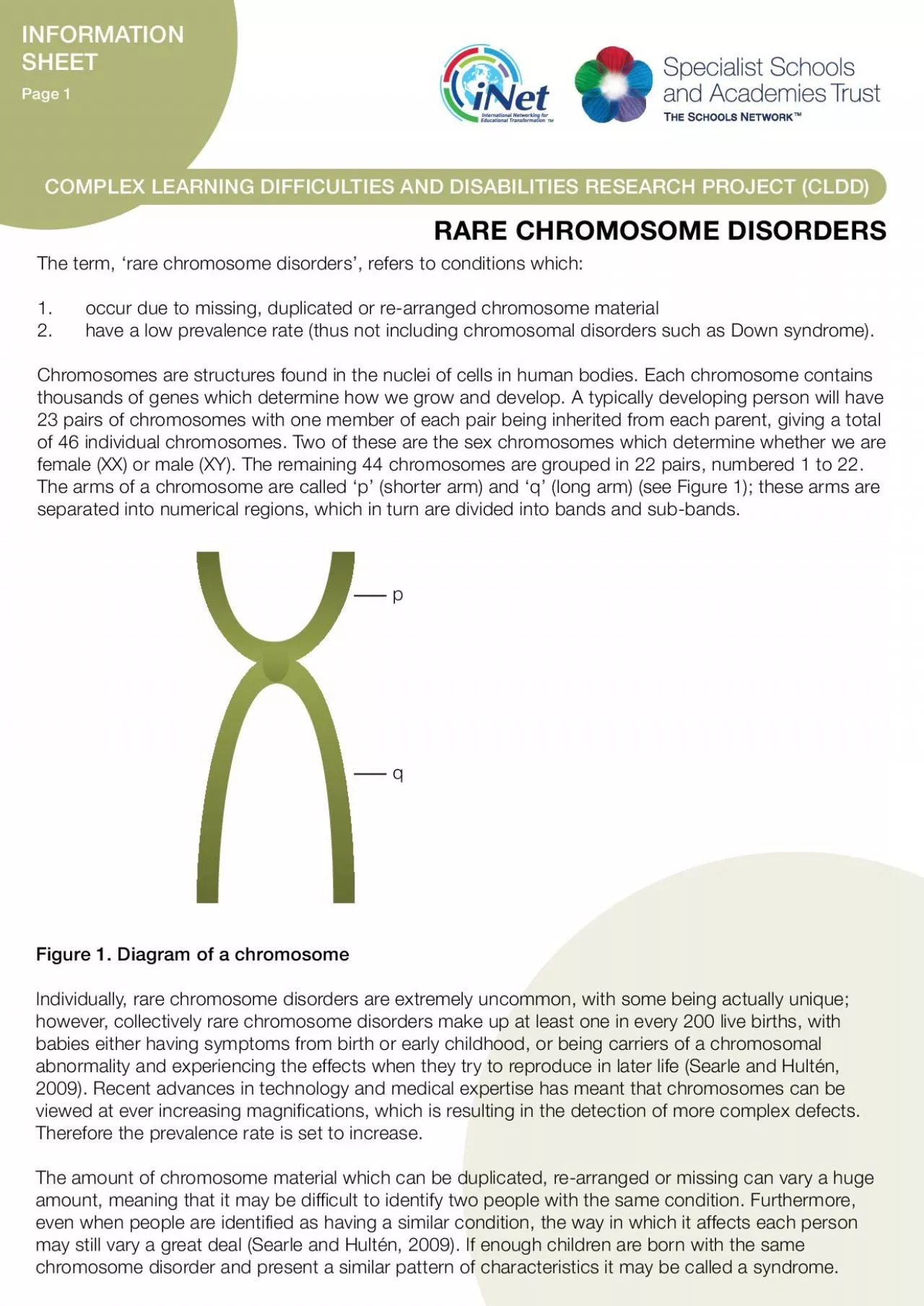Figure 1 Diagram of a chromosomeIndividually rare chromosome disorde