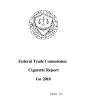 Federal Trade Commission Cigarette Report for 2018 ISSUED  2019