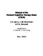 Manual of the  Revised Cognitive Therapy Scale  CTSR  IA James I