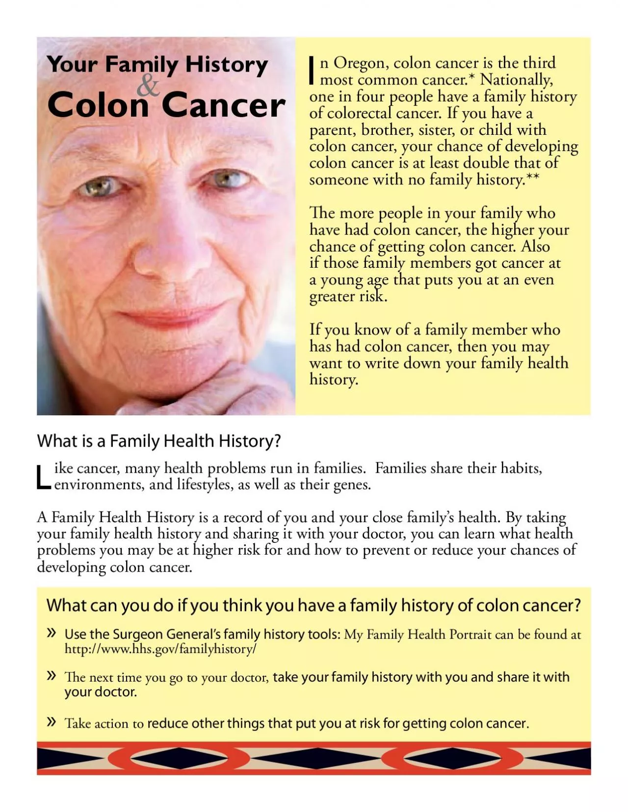 n Oregon colon cancer is the third most common cancer Nationally o