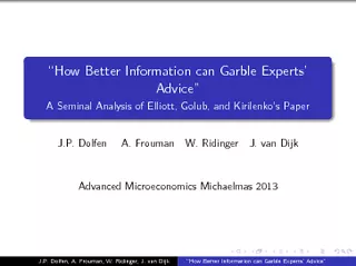 “How Better Information can Garble Experts Advice”