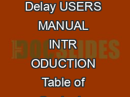 ND Nova Delay USERS MANUAL INTR ODUCTION Table of Contents 