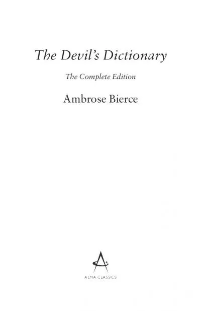 The Devil146s DictionaryThe Complete EditionAmbrose Bierce