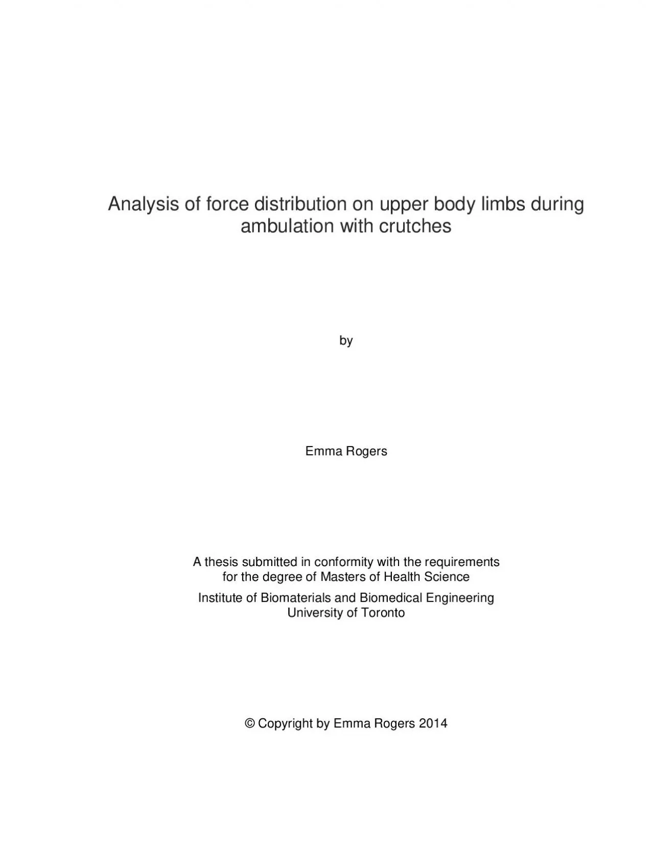 Analysis of force distribution on upper body limbs during