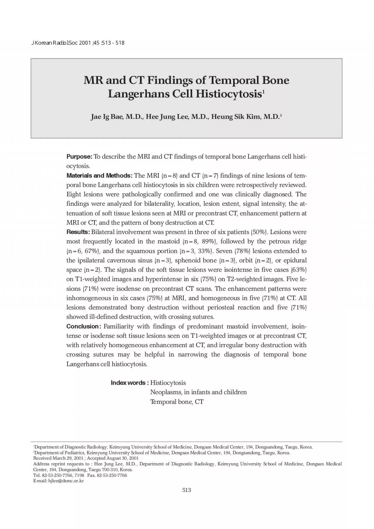 MR and CT Findings of Temporal BoneLangerhans Cell HistiocytosisJae Ig