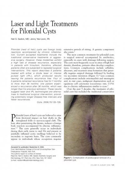 Pilonidal nest of hair cysts are foreign body