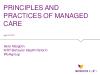 July 12 2011PRINCIPLES AND PRACTICES OF MANAGED