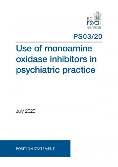 Use of monoamine oxidase inhibitors in psychiatric practiceJuly 2020