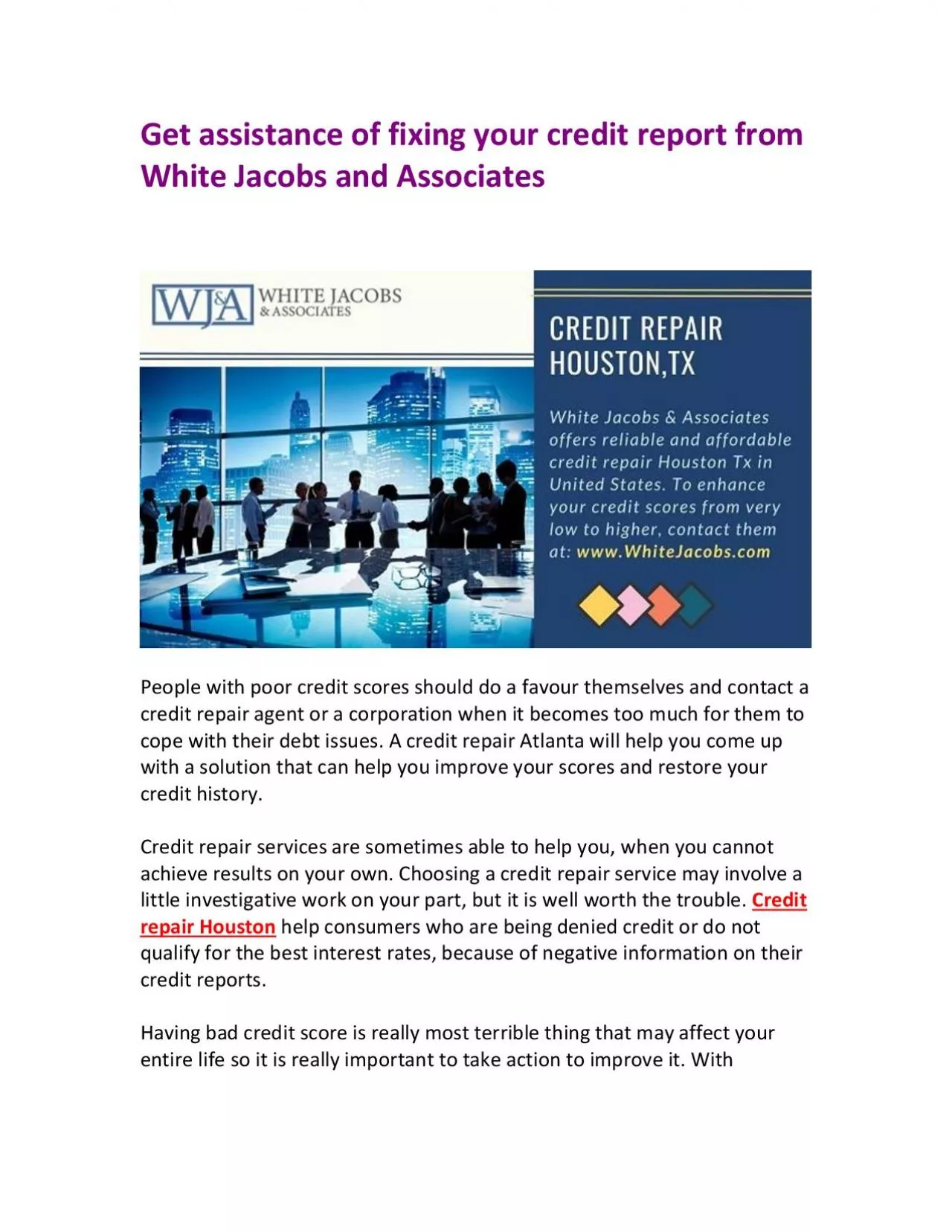 Get assistance of fixing your credit report from White Jacobs and Associates