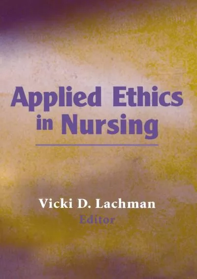 (BOOS)-Applied Ethics in Nursing